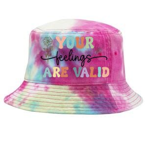 Your Feelings Are Valid Cute Retro Mental Health Awareness Tie-Dyed Bucket Hat