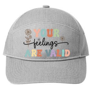 Your Feelings Are Valid Cute Retro Mental Health Awareness 7-Panel Snapback Hat