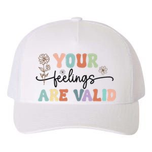 Your Feelings Are Valid Cute Retro Mental Health Awareness Yupoong Adult 5-Panel Trucker Hat