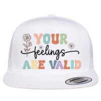 Your Feelings Are Valid Cute Retro Mental Health Awareness Flat Bill Trucker Hat