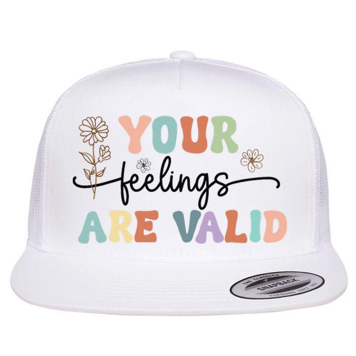 Your Feelings Are Valid Cute Retro Mental Health Awareness Flat Bill Trucker Hat