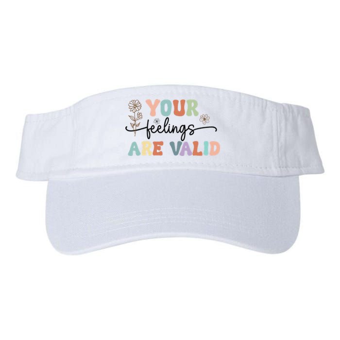 Your Feelings Are Valid Cute Retro Mental Health Awareness Valucap Bio-Washed Visor