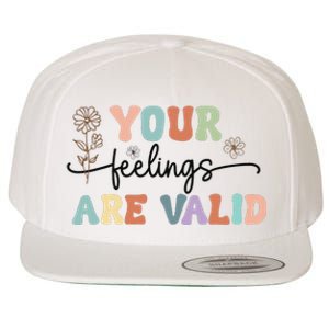 Your Feelings Are Valid Cute Retro Mental Health Awareness Wool Snapback Cap