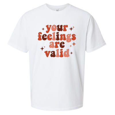 Your Feelings Are Valid Mental Health Matters Awareness Sueded Cloud Jersey T-Shirt