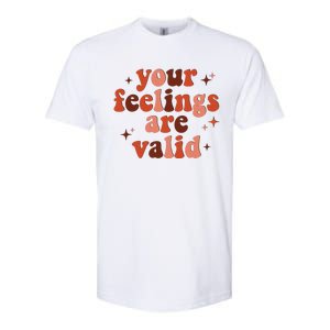 Your Feelings Are Valid Mental Health Matters Awareness Softstyle CVC T-Shirt