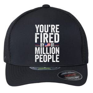 You’Re Fired By 81 Million People Kamala Harris 2024 Flexfit Unipanel Trucker Cap