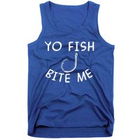 Yo Fish Bite Me Cool Gift Tank Top