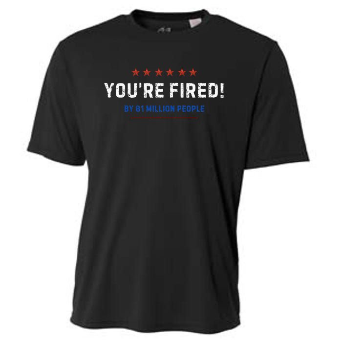 You’Re Fired By 81 Million People Cooling Performance Crew T-Shirt