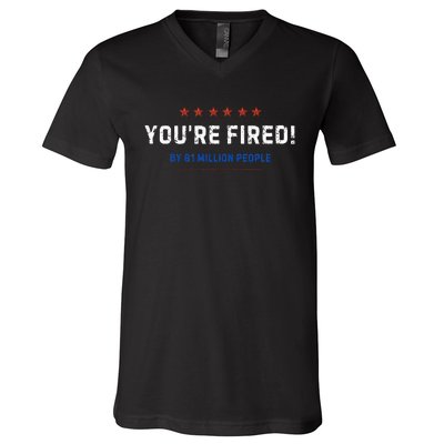 You’Re Fired By 81 Million People V-Neck T-Shirt