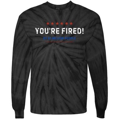 You’Re Fired By 81 Million People Tie-Dye Long Sleeve Shirt