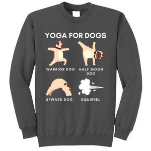 Yoga For Dogs Squirrel Funny Yoga Wear Tall Sweatshirt