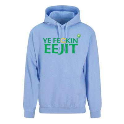 Ye Feckin Eejit St. Patrick's Day Saint Paddy Irish Ireland Unisex Surf Hoodie