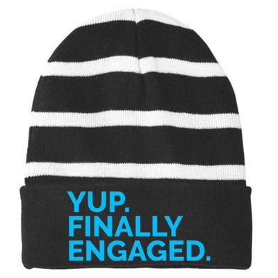 Yup Finally Engaged Striped Beanie with Solid Band