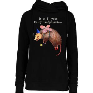 Your Fairy God Possum Funny Opossum Womens Funnel Neck Pullover Hood