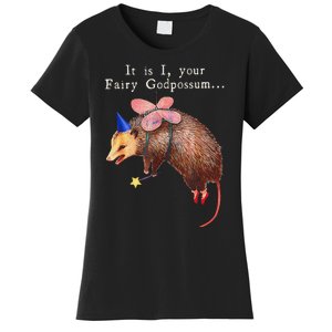 Your Fairy God Possum Funny Opossum Women's T-Shirt