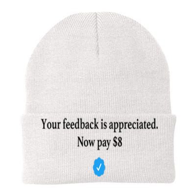 Your Feedback Is Appreciated Now Pay 8 Dollars Funny Elon Meme Knit Cap Winter Beanie