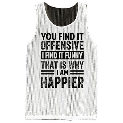 You Find It Offensive I Find It Funny That Is Why Funny Mesh Reversible Basketball Jersey Tank