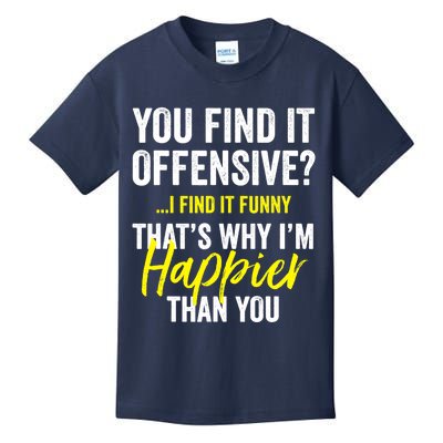 You Find It Offensive I Find It Funny Humorous Graphic Kids T-Shirt