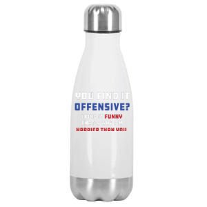 You Find It Offensive? I Find It Funny Redneck Country Stainless Steel Insulated Water Bottle