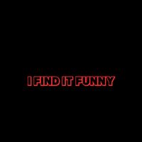 You Find It Offensive? I Find It Funny Thats Why Im Happier Than You Coffee Mug