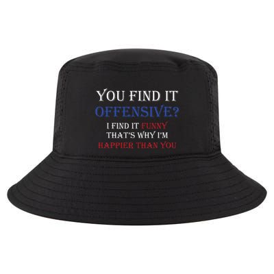 You Find It Offensive I Find It Funny Redneck Country Cool Comfort Performance Bucket Hat