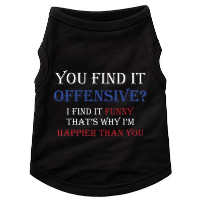 You Find It Offensive I Find It Funny Redneck Country Doggie Tank