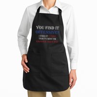 You Find It Offensive I Find It Funny Redneck Country Full-Length Apron With Pockets