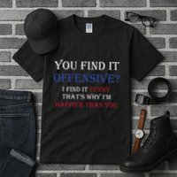 You Find It Offensive I Find It Funny Redneck Country Tall T-Shirt