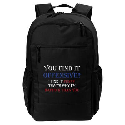 You Find It Offensive I Find It Funny Redneck Country Backpack