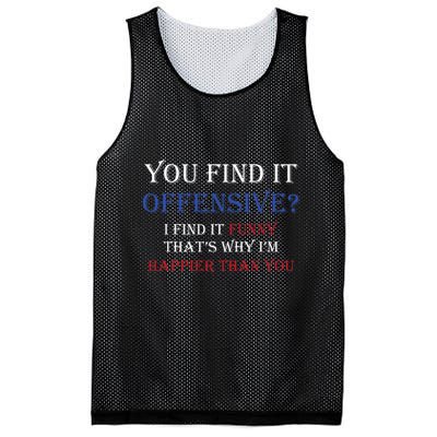 You Find It Offensive I Find It Funny Redneck Country Mesh Reversible Basketball Jersey Tank