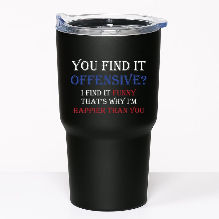 You Find It Offensive I Find It Funny Redneck Country Tumbler