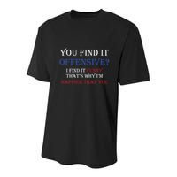 You Find It Offensive I Find It Funny Redneck Country Youth Performance Sprint T-Shirt