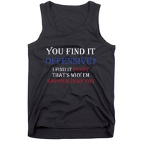 You Find It Offensive I Find It Funny Redneck Country Tank Top