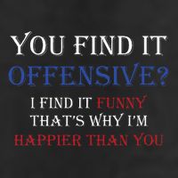 You Find It Offensive I Find It Funny Redneck Country Microfiber Hand Towel
