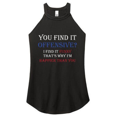 You Find It Offensive I Find It Funny Redneck Country Women's Perfect Tri Rocker Tank