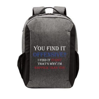 You Find It Offensive I Find It Funny Redneck Country Vector Backpack