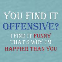 You Find It Offensive I Find It Funny Redneck Country Sueded Cloud Jersey T-Shirt