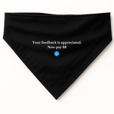 Your Feedback Is Appreciated Now Pay 8 Dollars Funny Elon Meme USA-Made Doggie Bandana