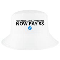 Your Feedback Is Appreciated Now Pay $8 Cool Comfort Performance Bucket Hat