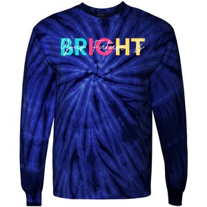 Your Future Is Bright Cute Back To School Tie-Dye Long Sleeve Shirt