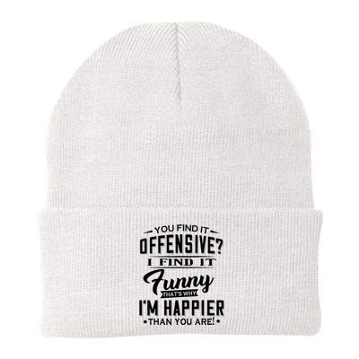 You Find It Offensive I Find It Funny That’S Why I’M Happier Knit Cap Winter Beanie