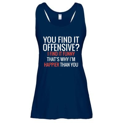 You Find It Offensive I Find It Funny That’S Why I’M Happier Ladies Essential Flowy Tank