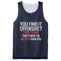 You Find It Offensive I Find It Funny That’S Why I’M Happier Mesh Reversible Basketball Jersey Tank