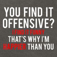 You Find It Offensive I Find It Funny That’S Why I’M Happier Cotton Canvas Backpack