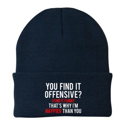 You Find It Offensive I Find It Funny That’S Why I’M Happier Beanie