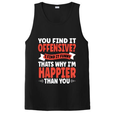 You Find It Offensive I Find It Funny That’S Why I’M Happier PosiCharge Competitor Tank