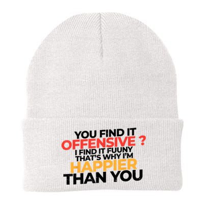 You Find It Offensive I Find It Funny That’S Why I’M Happier Knit Cap Winter Beanie