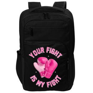 Your Fight Is My Fight Boxing Breast Cancer Awareness Impact Tech Backpack