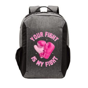 Your Fight Is My Fight Boxing Breast Cancer Awareness Vector Backpack