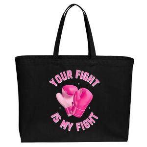 Your Fight Is My Fight Boxing Breast Cancer Awareness Cotton Canvas Jumbo Tote